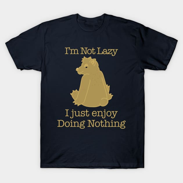 I am Not Lazy T-Shirt by RiyanRizqi